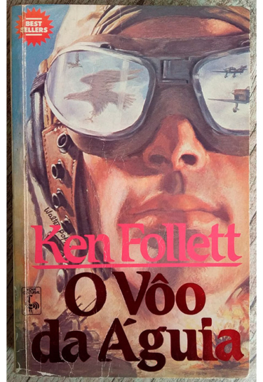 O vôo da águia, Ken Follett, editora nova cultural