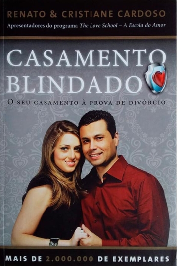 Casamento blindado, Renato e Cristiane Cardoso, editora Thomas Nelson Brasil
