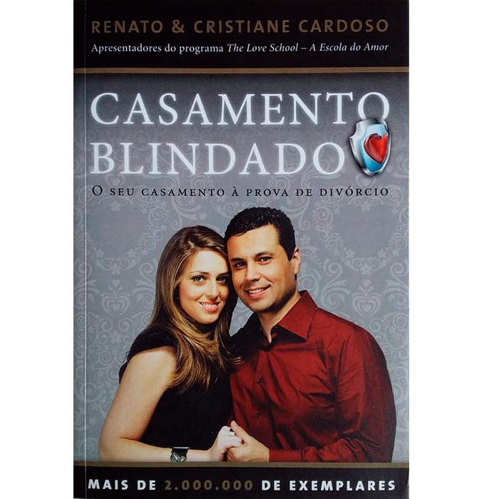 Casamento blindado, Renato e Cristiane Cardoso, editora Thomas Nelson Brasil