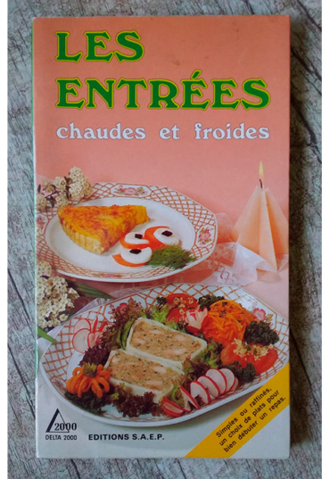 Les entrées chaudes et froides, editora S.A.E.P., livro usado