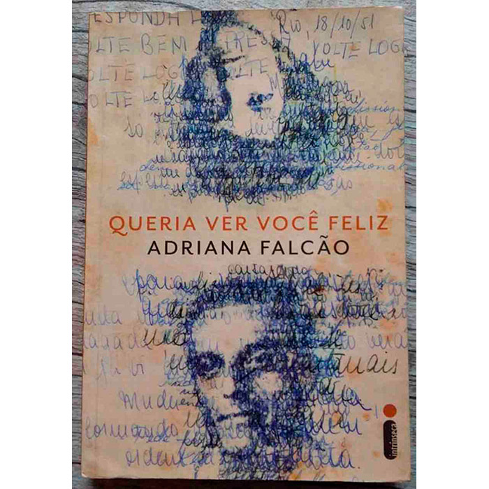 Queria ver você feliz, Adriana Falcão, editora intrínseca, livro usado