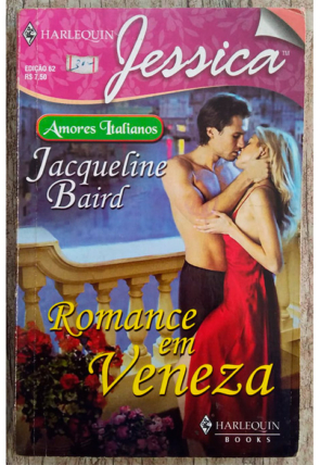 Romance em Veneza, Jacqueline Baird, Harlequin Jéssica, livro usado