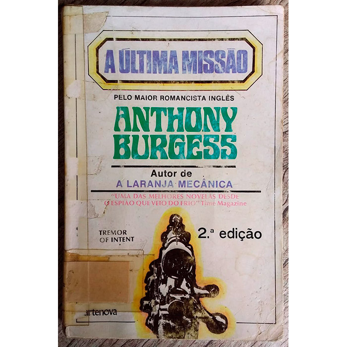 a última missão, Anthony Burgess, editora artenova