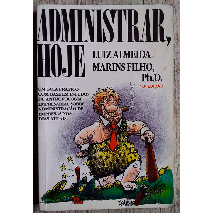 administrar hoje, Luiz Almeida Marins Filho, editora harbra