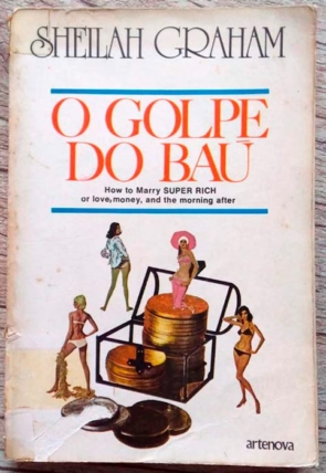 o golpe do baú, Sheilah Graham, editora artenova, livro usado