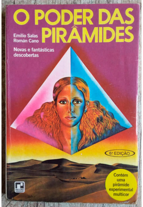o poder das pirâmides, Emilio Salas e Román Cano, editora record