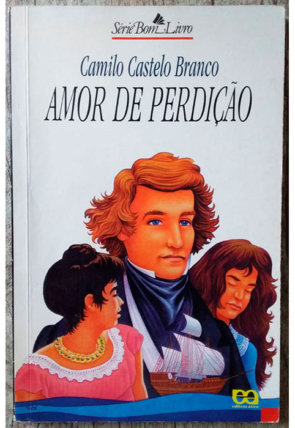 Amor de perdição, Camilo Castelo Branco, editora ática, livro usado