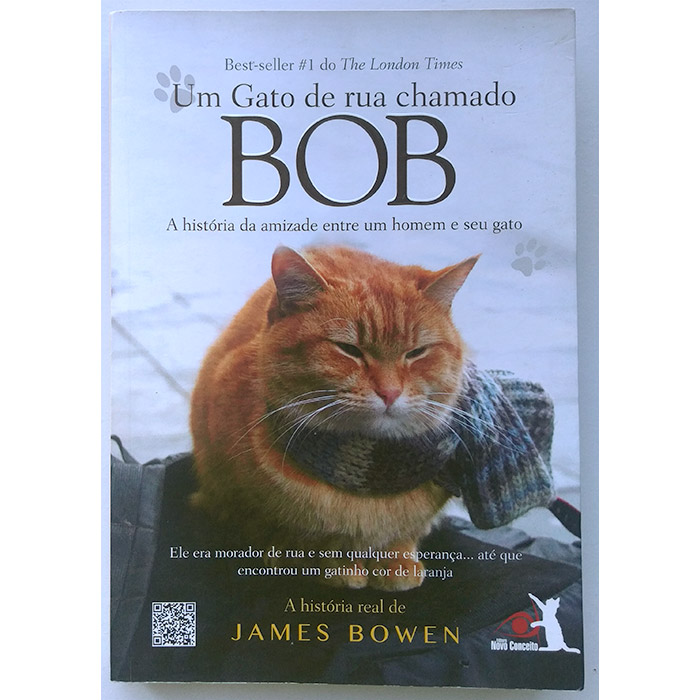 Um gato de rua chamado Bob, James Bowen, editora novo conceito