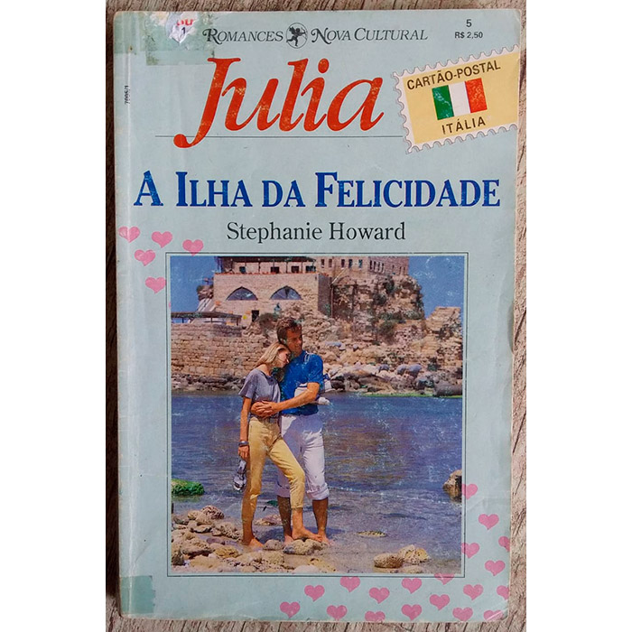 A ilha da felicidade, Stephanie Howard, Coleção Julia 5, romances nova cultural, livro usado