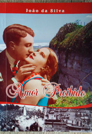 Amor proibido, João da Silva, editora orion