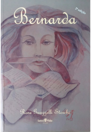 Bernarda, Rose Guazzelli Storchi, editora letra e vida, livro usado