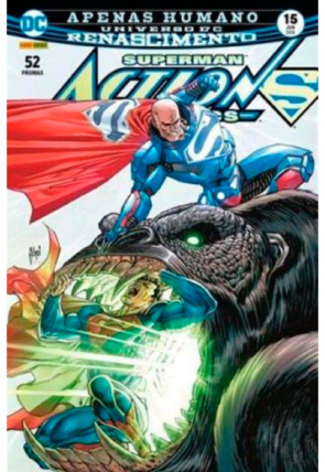 Gibi hq superman action comics 15 apenas humano, universo DC renascimento, editora panini comics