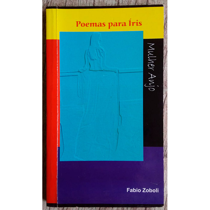 Poemas para Íris mulher anjo, Fábio Zoboli, editora nova letra