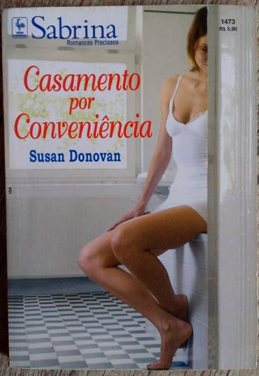 casamento por conveniência, Susan Donavan, Sabrina 1473, romances preciosos nova cultural, livro usado