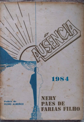 Ausência, Nery Paes de Farias Filho, poesia