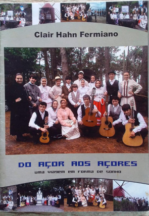 Do Açor aos Açores, Clair Hahn Fermiano