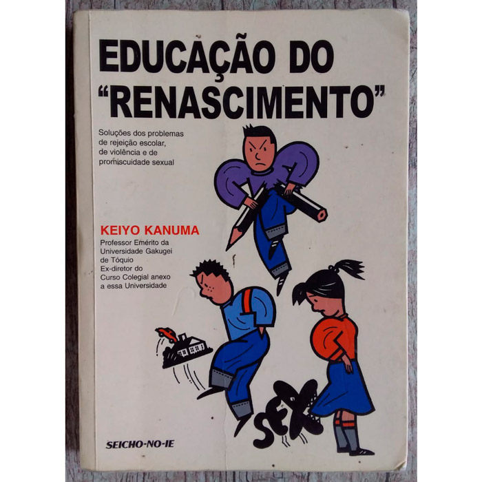 Educação do renascimento, Keiyo Kanuma, editora seicho-no-ie