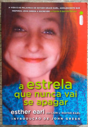 A estrela que nunca vai se apagar, Esther Earl, editora intrínseca, livro usado