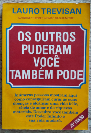 Os outros puderam você também pode, Lauro Trevisan, editora da mente, livro usado