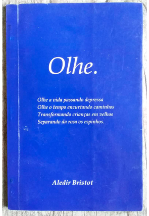 Olhe, Aledir Bristot, Editora Triângulo