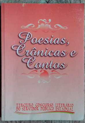 Poesias, Crônicas e Contos, Terceiro Concurso Literário do Servidor Público Estadual