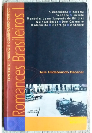Romances brasileiros I, José Hildebrando Dacanal, editora novo século, livro usado