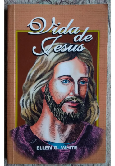 Vida de Jesus, Ellen G. White, Editora Casa Publicadora Brasileira