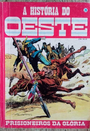 Gibi a história do oeste edição 26 prisioneiros da glória, editora record