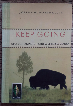 Keep going, Joseph M. Marshall, editora vozes, livro usado