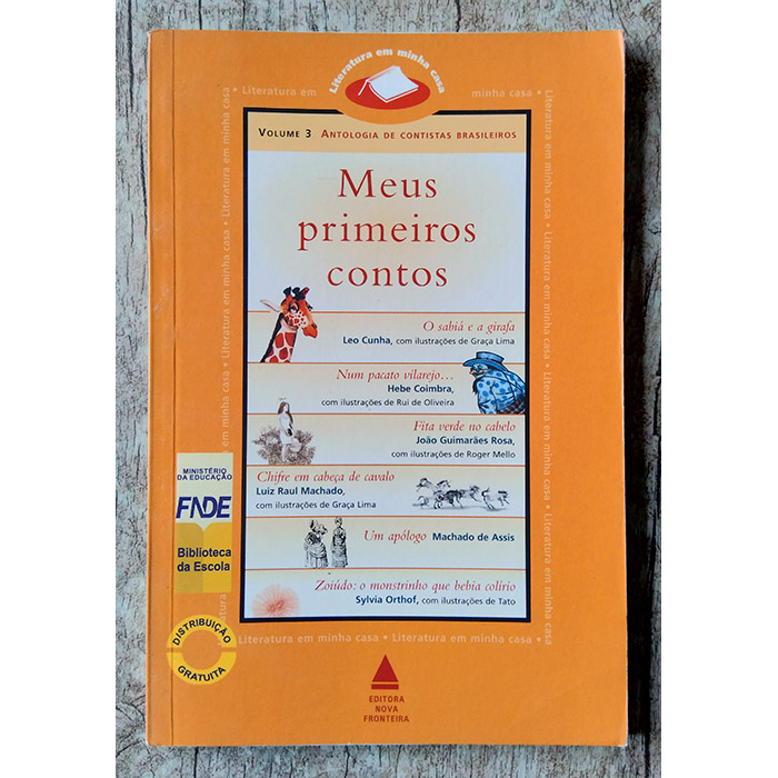 Meus primeiros contos, coleção literatura em minha casa volume 3, editora nova fronteira, livro usado