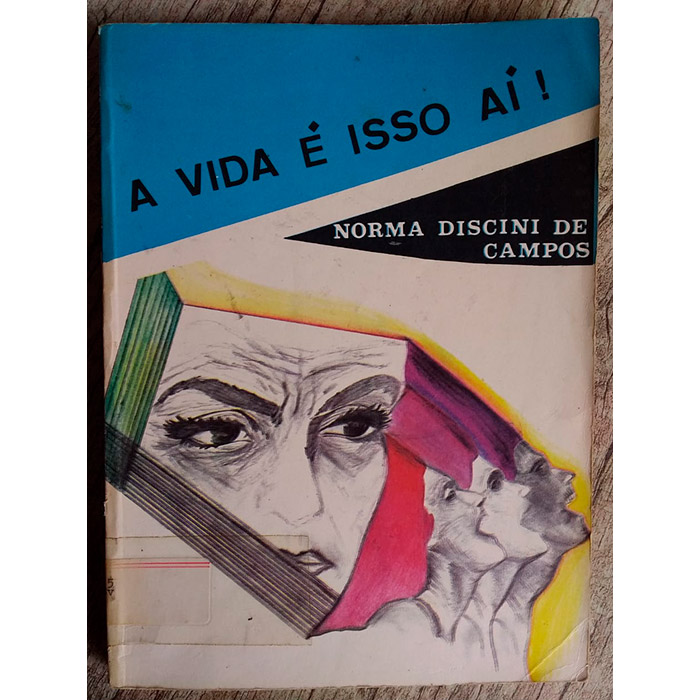 A vida é isso aí, Norma Discini de Campos, editora do Brasil SA, livro usado