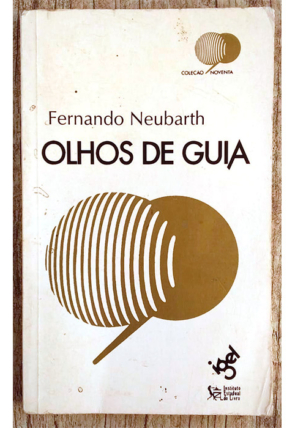 Olhos de guia, Fernando Neubarth, editora igel, livro usado