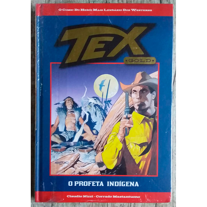 Gibi Tex gold livro 1 o profeta indígena, Claudio Nizzi e Corrado Mastantuono, editora Salvat