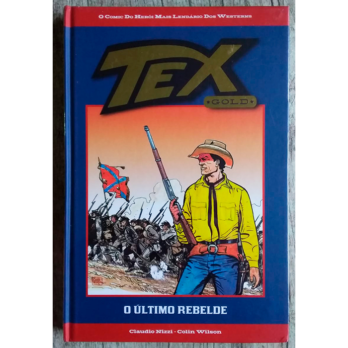 Gibi Tex gold livro 4 o último rebelde, Claudio Nizzi e Colin Wilson, editora salvat
