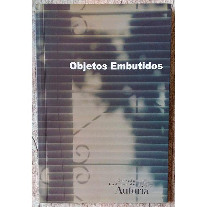 Objetos embutidos, coleção caderno de autoria, editora SESC Santa Catarina, livro usado