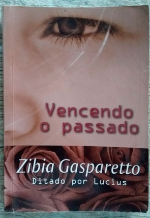 Vencendo o passado, Zíbia Gasparetto por Lucius, editora Vida & Consciência, livro usado