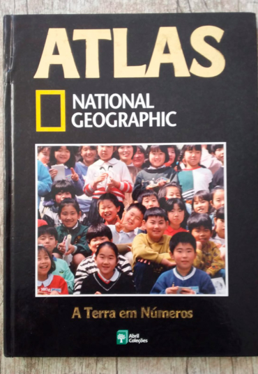 Atlas National Geographic a Terra em números, editora abril coleções, livro usado