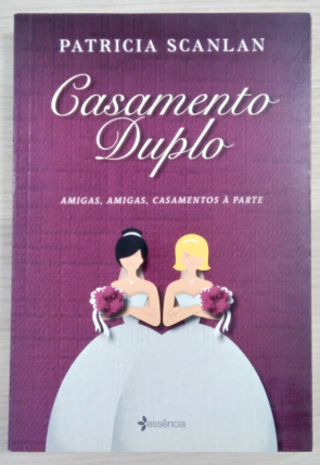 Casamento duplo, Patricia Scanlan, editora essência, livro seminovo