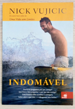 Indomável, Nick Vujicic, editora novo conceito
