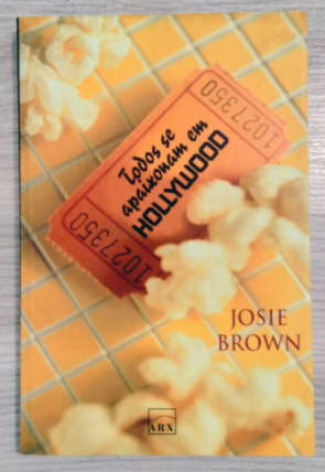 Todos se apaixonam em Hollywood, Josie Brown, editora arx