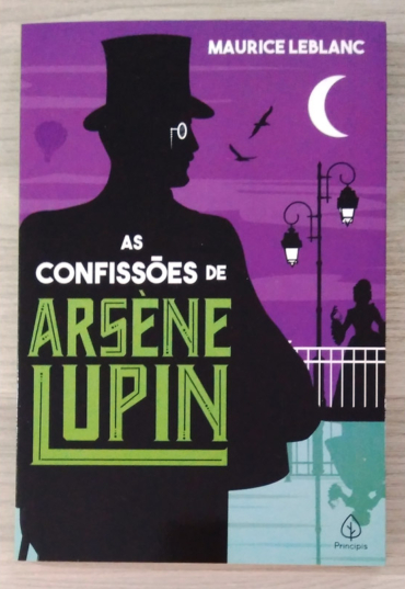As confissões de Arsène Lupin, Maurice Leblanc, editora principis