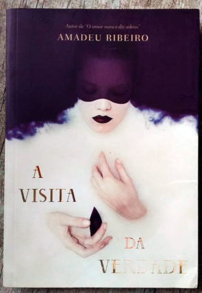 A visita da verdade, Amadeu Ribeiro, editora vida e consciência, livro usado