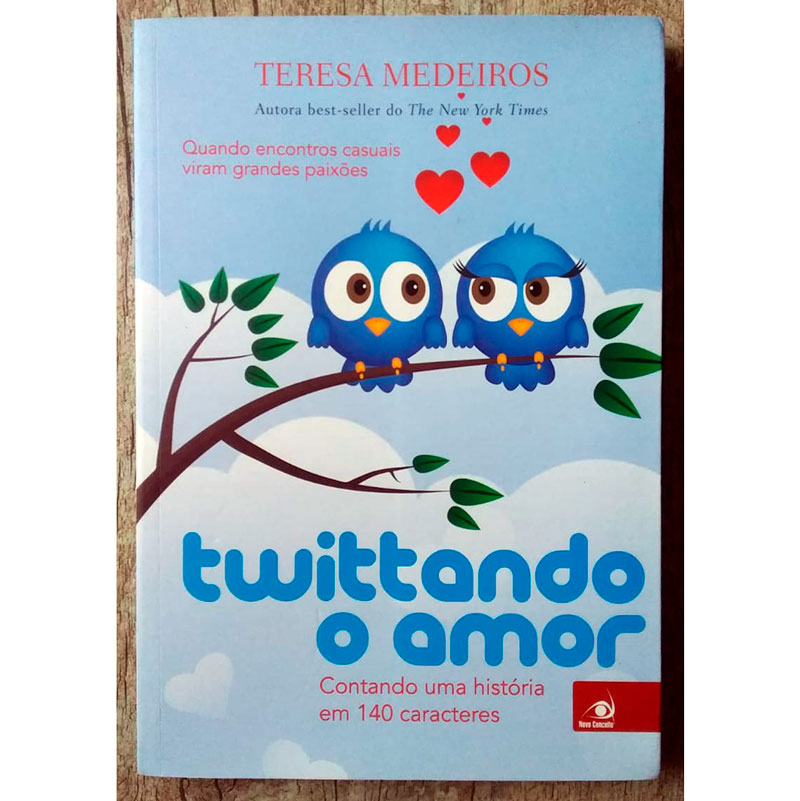 Twittando o amor, Teresa Medeiros, editora, novo conceito