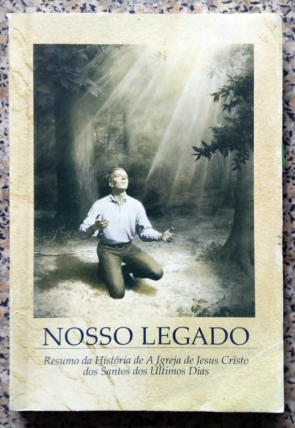 Nosso legado, resumo da história de A Igreja de Jesus Cristo dos Santos dos Últimos Dias, livro usado