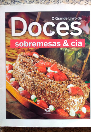 O grande livro de doces sobremesas e cia, editora livros escala, livro usado