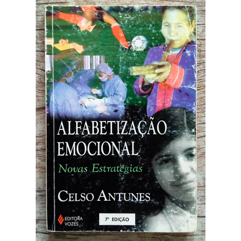 Alfabetização emocional novas estratégias, Celso Antunes, editora vozes, livro usado