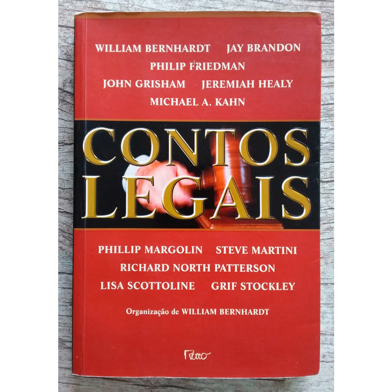 Contos legais, organização de William Bernhardt,, editora rocco, livro usado