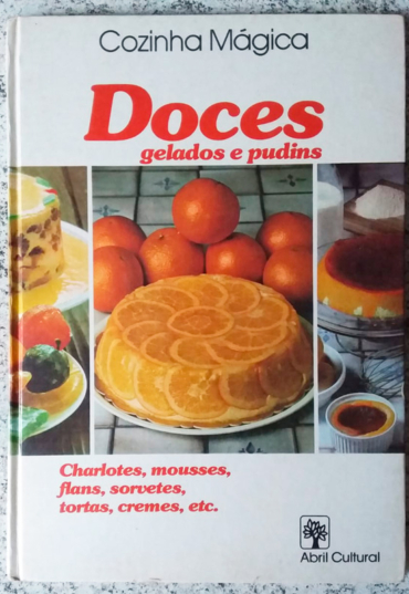 Cozinha mágica, doces gelados e pudins, editora abril cultural, livro usado