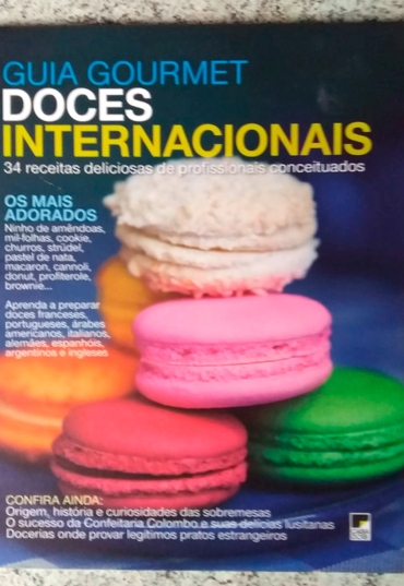 Guia gourmet doces internacionais, editora casa dois