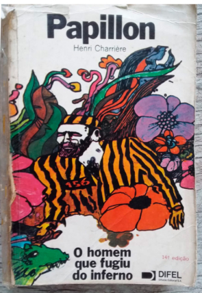 Papillon o homem que fugiu do inferno, Henri Charrière, editora DIFEL difusão editorial SA, livro usado